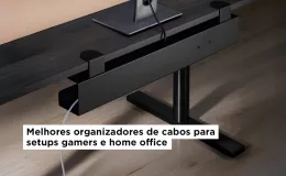 Melhores organizadores de cabos para setups gamers e home office